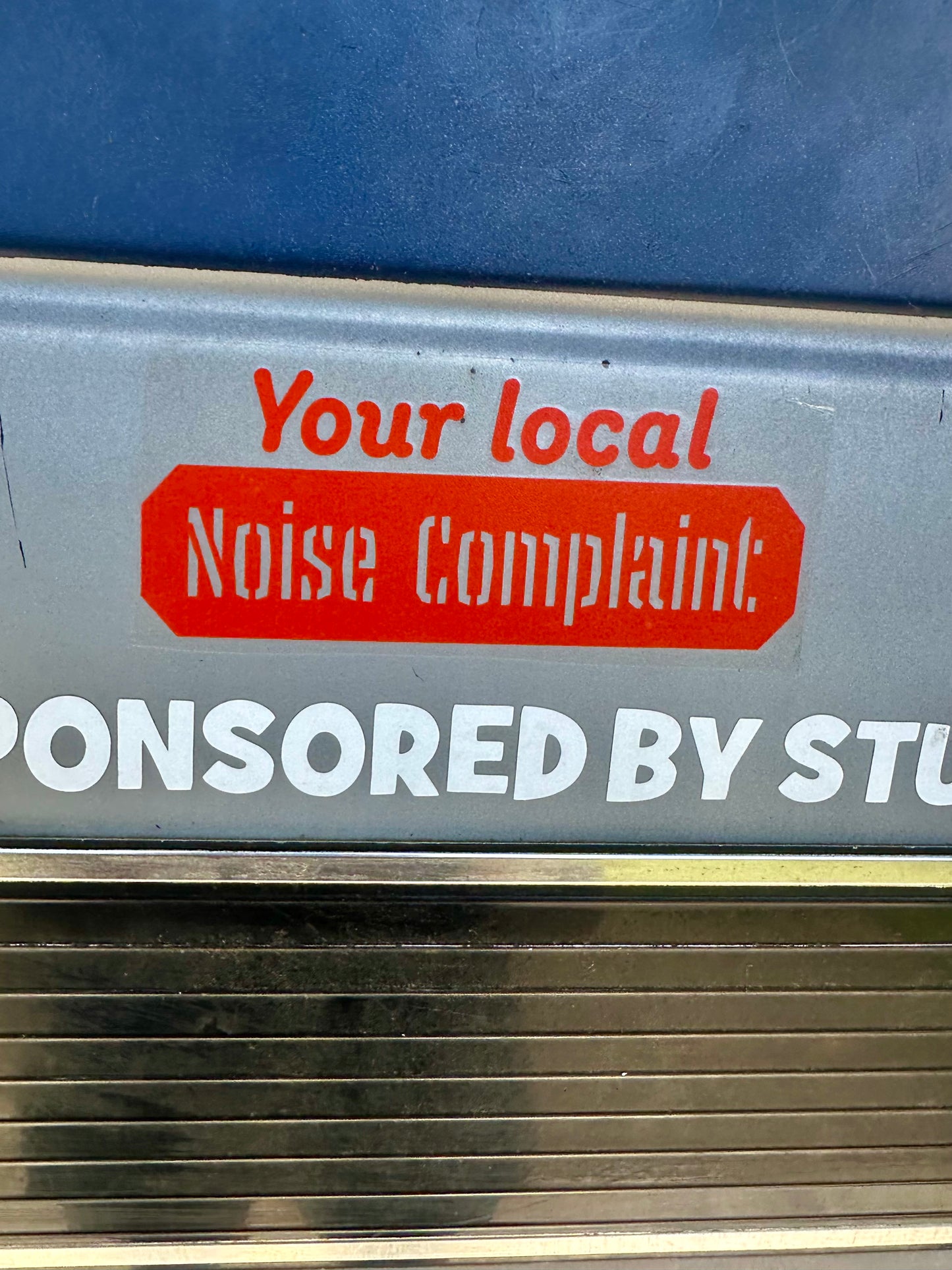 Your Local Noise Complaint Decal