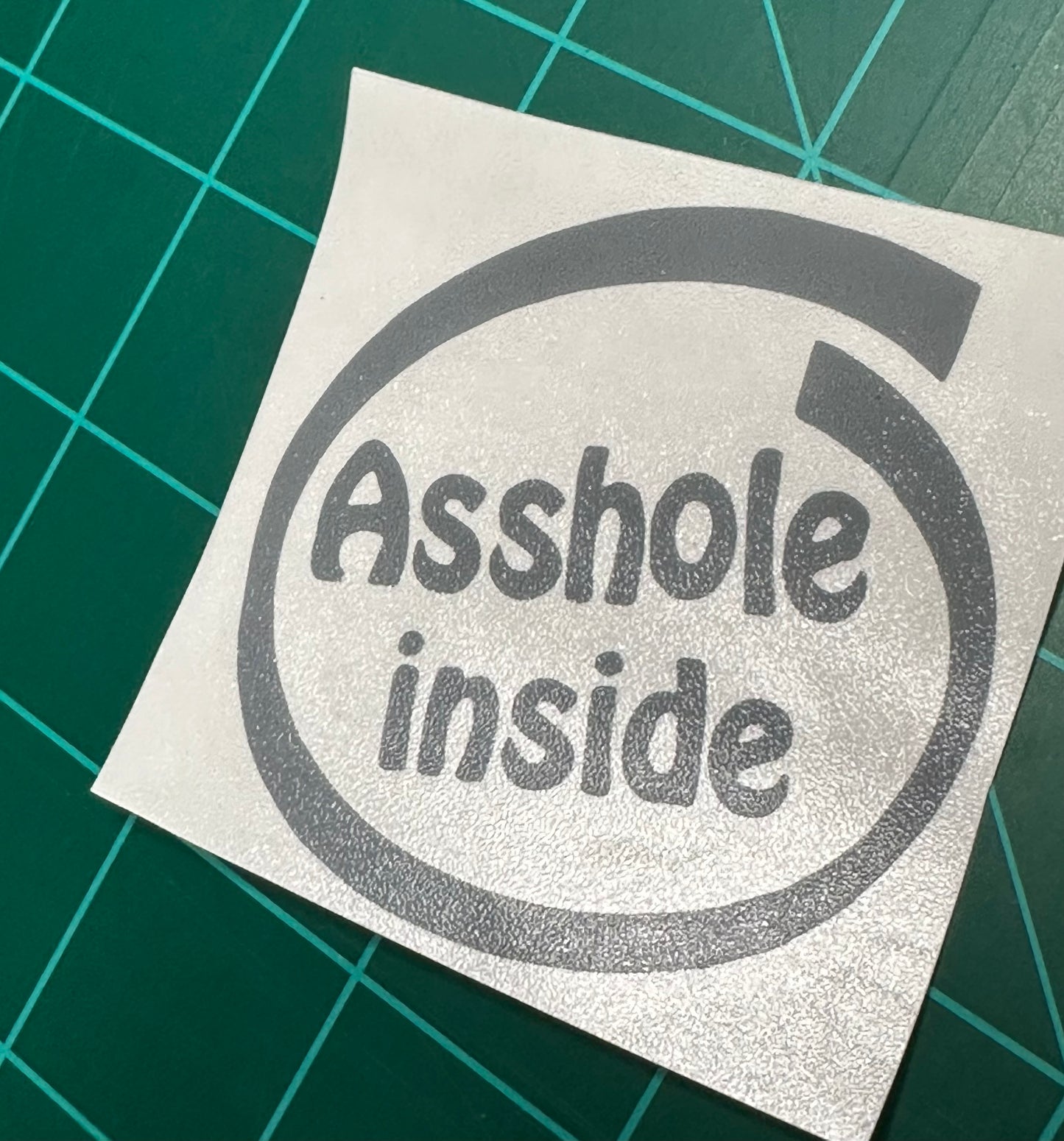 “Asshole Inside” Decal