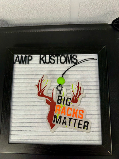 “Big Racks Matter” Hunting Car Freshie