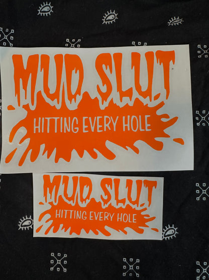 Mud Sl*t Decal