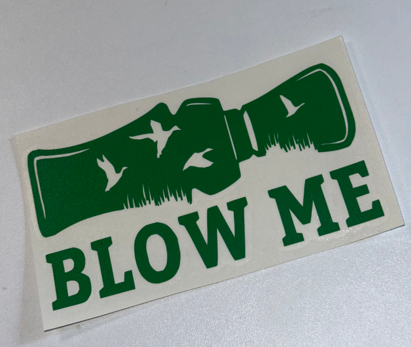 “Blow Me” Duck Call Decal