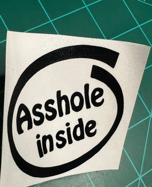 “Asshole Inside” Decal
