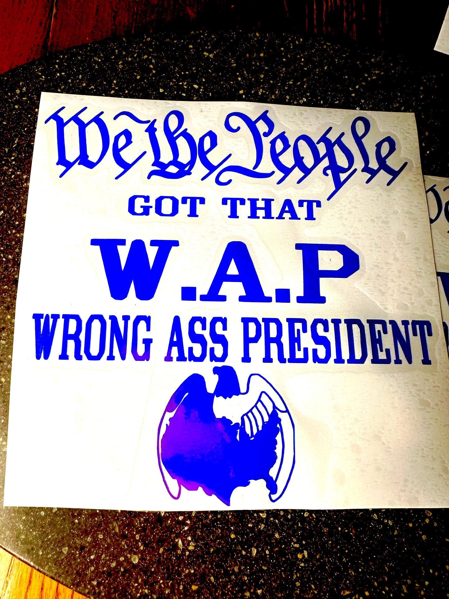 WAP (Wrong A$$ President) Decal